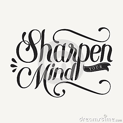 Sharpen your mind hand drawn motivational illustration Cartoon Illustration