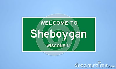Sheboygan, Wisconsin city limit sign. Town sign from the USA. Stock Photo