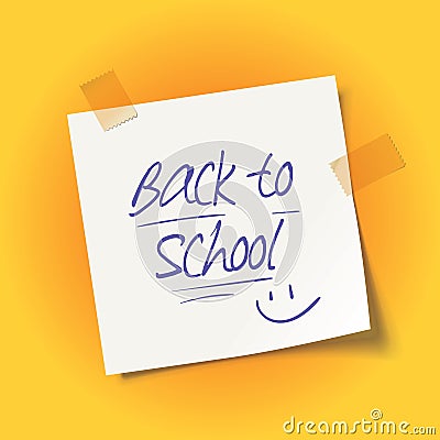 Sheet of paper with adhesive tape. Back to school message Vector Illustration