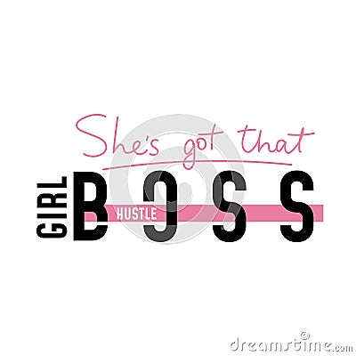 Shes got that girl boss hustle colorful poster Vector Illustration