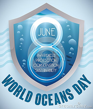 Shield with Underwater View and Reminder Date for Oceans Day, Vector Illustration Vector Illustration