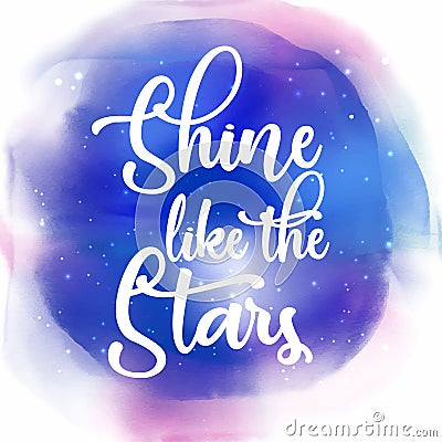 Shine like the stars quotation background Vector Illustration