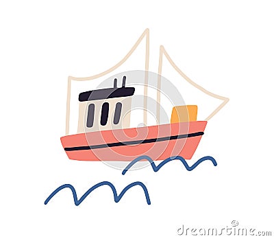 Ship with sails floating in sea or ocean. Fishing boat and waves of water drawn in Scandinavian style. Childish colored Vector Illustration