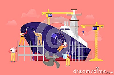 Shipbuilding Concept. Engineer Male Characters Assembling Nautical Vessel Stand on Scaffold in Dock Welding and Painting Vector Illustration