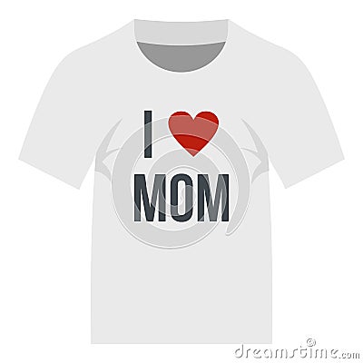 Shirt I love mom icon isolated Vector Illustration