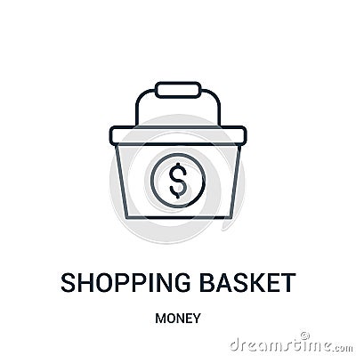 shopping basket icon vector from money collection. Thin line shopping basket outline icon vector illustration Vector Illustration