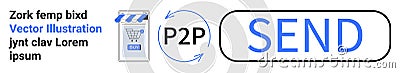 P2P Shopping Cart and Send Button Concept for Payments and Transactions Vector Illustration