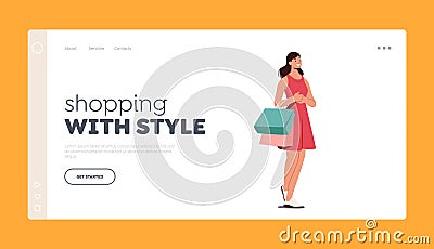 Shopping with Style Landing Page Template. Shopaholic Girl with Purchases in Colorful Paper Bags. Happy Woman Shopping Vector Illustration