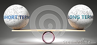 Short term and long term in balance - pictured as balanced balls on scale that symbolize harmony and equity between Short term and Cartoon Illustration