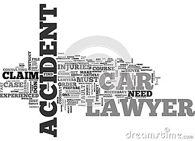 When Should You Instruct A Car Accident Lawyer Word Cloud Stock Photo