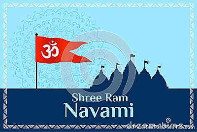 Shree ram navami wishes background with flag and temple Vector Illustration