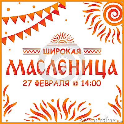 Shrovetide or Maslenitsa poster design. Russian spring holiday, carnival, Mardi Gras, pancake week, Shrove Tuesday Vector Illustration