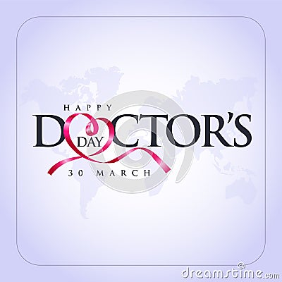 March 30, World Doctor`s Day. concept greeting card, National Doctors Day Template cal Cartoon Illustration