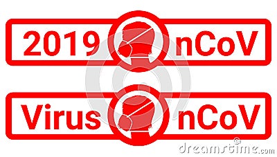 Sign caution coronavirus. nCoV 2019 Stop coronavirus. Coronavirus mask. Vector Illustration