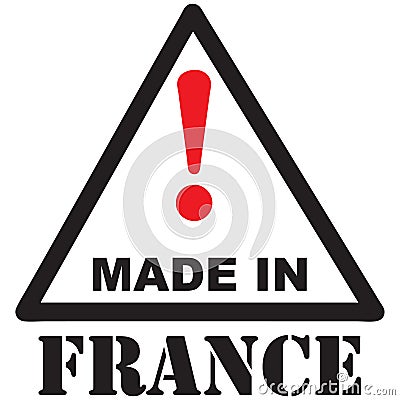 Sign - Caution Made in France Vector Illustration
