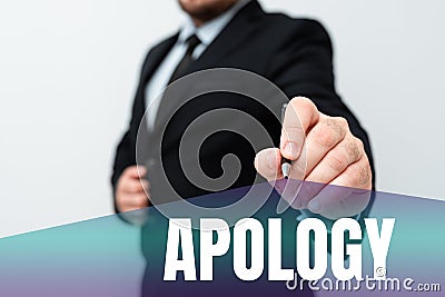 Sign displaying Apology. Word for a written or spoken expression of one s is regret remorse or sorrow Presenting New Stock Photo