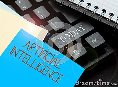 Sign displaying Artificial Intelligence. Word Written on programmed to think like human and mimic his actions Abstract Stock Photo
