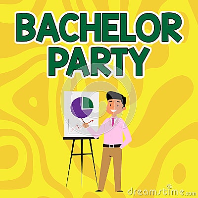 Sign displaying Bachelor Party. Word for Party given for a man who is about to get married Stag night Businessman Stock Photo
