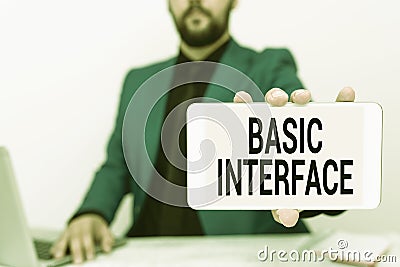 Sign displaying Basic Interface. Conceptual photo boundary across which two independent systems meet and act Tech Guru Stock Photo
