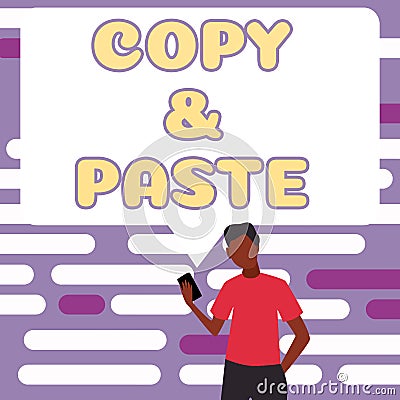 Sign displaying Copy Paste. Internet Concept an imitation, transcript, or reproduction of an original work Stock Photo