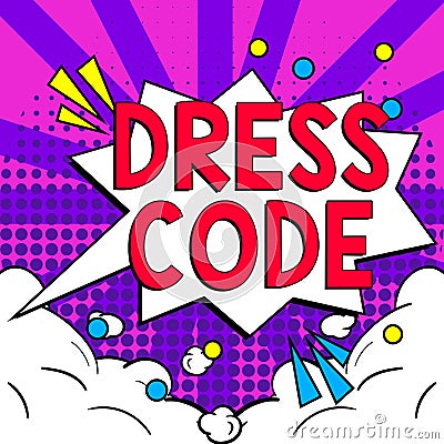 Sign displaying Dress Code. Internet Concept an accepted way of dressing for a particular occasion or group Stock Photo