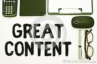 Conceptual display Great Content. Business approach Satisfaction Motivational Readable Applicable Originality Flashy Stock Photo
