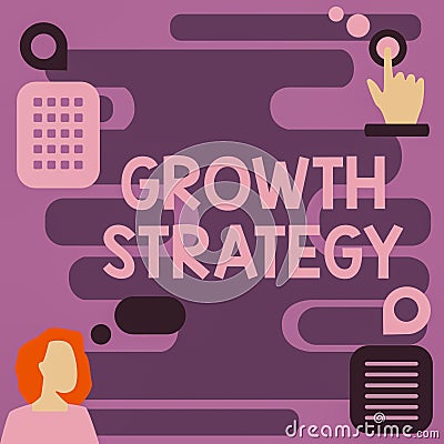 Sign displaying Growth Strategy. Business approach Strategy aimed at winning larger market share in shortterm Woman Stock Photo