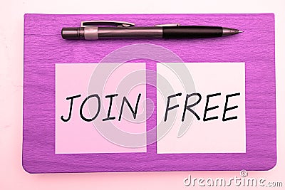 Sign displaying Join Free. Concept meaning the act or an instance of joining a group or organization Stock Photo