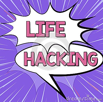 Sign displaying Life Hacking. Business concept Simple and clever techniques in accomplishing task easily Stock Photo