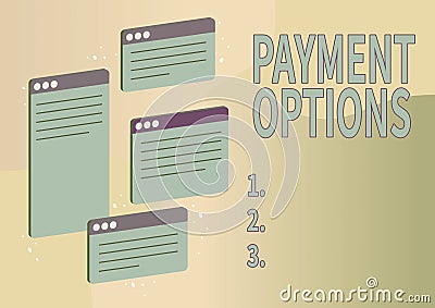 Sign displaying Payment Options. Word for The way of chosen to compensate the seller of a service Chat tabs symbolizing Stock Photo