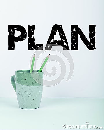 Sign displaying Plan. Internet Concept Start of a detailed proposal of doing or achieving something Stock Photo