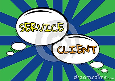 Sign displaying Service ClientDealing with customers satisfaction and needs efficiently. Word Written on Dealing with Stock Photo