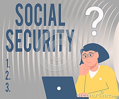 Sign displaying Social Security. Business idea assistance from state showing with inadequate or no income Lady Drawing Stock Photo