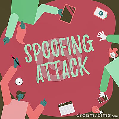 Sign displaying Spoofing Attack. Business idea impersonation of a user, device or client on the Internet Colleagues Stock Photo