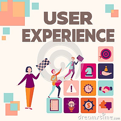 Sign displaying User Experience. Internet Concept the overall experience of a person using a product Converting Stock Photo