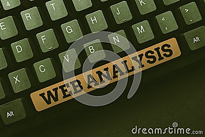 Sign displaying Web Analysis. Business overview Web Analysis Typing Program Code Script, Abstract Downloading New Online Stock Photo