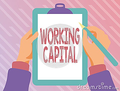 Text showing inspiration Working Capital. Business concept money available to a company for daytoday operations Playing Stock Photo
