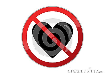 A sign that forbids love. The heart is inside the forbidding sign Vector Illustration