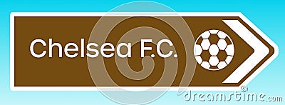 Sign to Chealsea FC Editorial Stock Photo