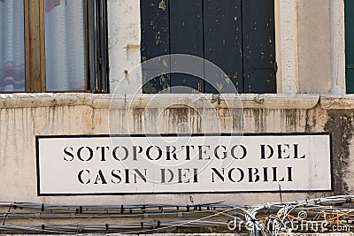 Signage Sotoportego del Casin dei Nobili english: passage to place of the nobles in Venice Stock Photo