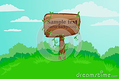 Signboard. Illustration of empty signage in the meadow. Wooden signboard with green liana, on the grass. Place for text Vector Illustration