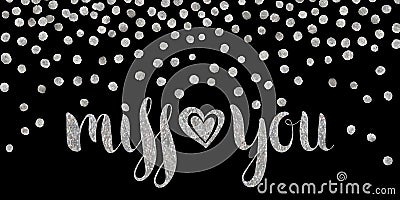 Silver textured inscription Miss you Vector Illustration