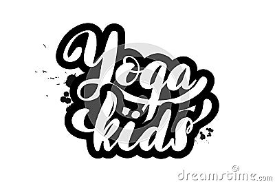 Brush lettering yoga kids Vector Illustration