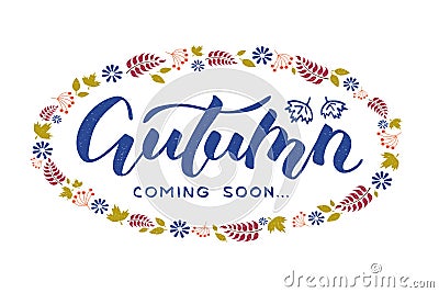 Autumn coming soon lettering with floral decor Vector Illustration