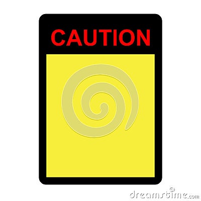 Simpe Vector Caution Blank Sign, isolated on white background Vector Illustration