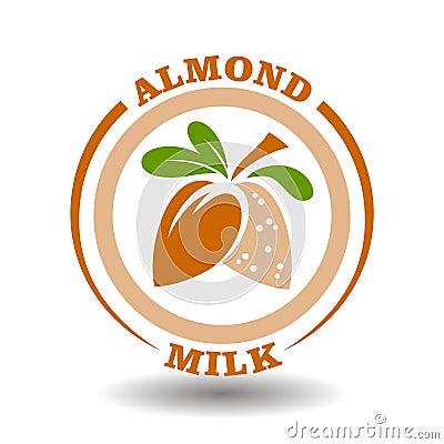 Simple circle logo Almond milk with round half cut nut shells icon and green leaves symbol labeling product contain sweet almond Vector Illustration