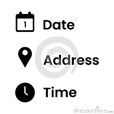 Simple icons representing Date, Address, and Time vector on white background. Date, address and time web flat icon vector Vector Illustration