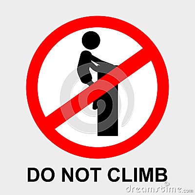 Simple vector prohibition sign, do not climb the wall, at gray background Vector Illustration