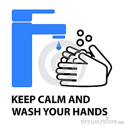 Quotation: KEEP CALM AND WASH YOUR HANDS. Vector Illustration