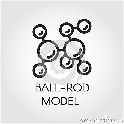 Simplicity icon of ball-and-stick molecular model in outline style for scientific, physical, educational projects Vector Illustration